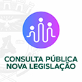 Consulta Pública: Nova Legislação